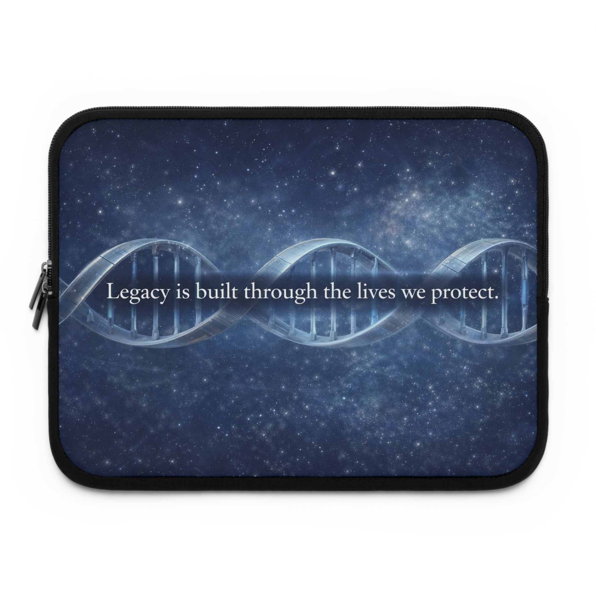 DNA Double Helix Laptop Sleeve — “Legacy is built through the lives we protect.” Inspirational Science Case