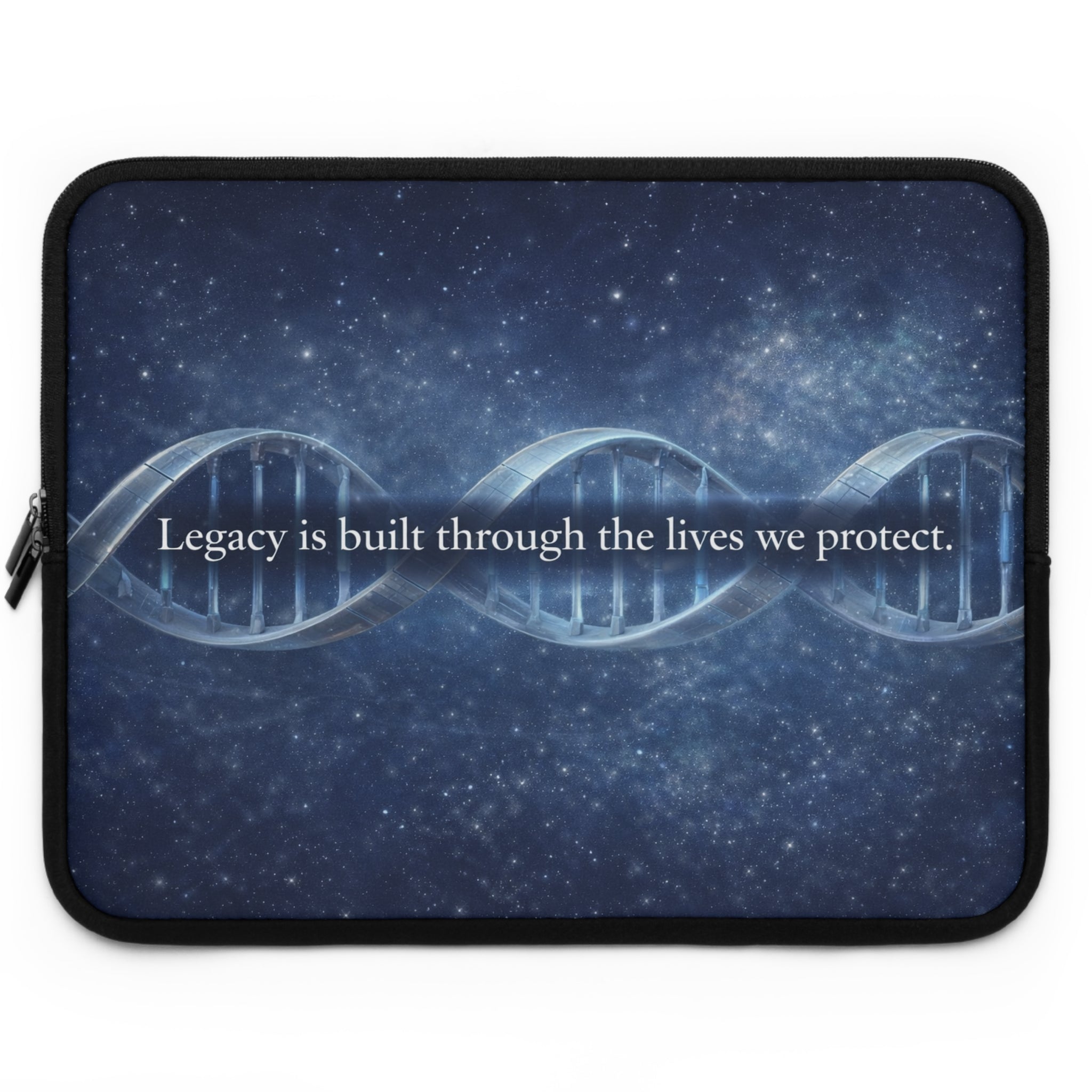 DNA Double Helix Laptop Sleeve — “Legacy is built through the lives we protect.” Inspirational Science Case