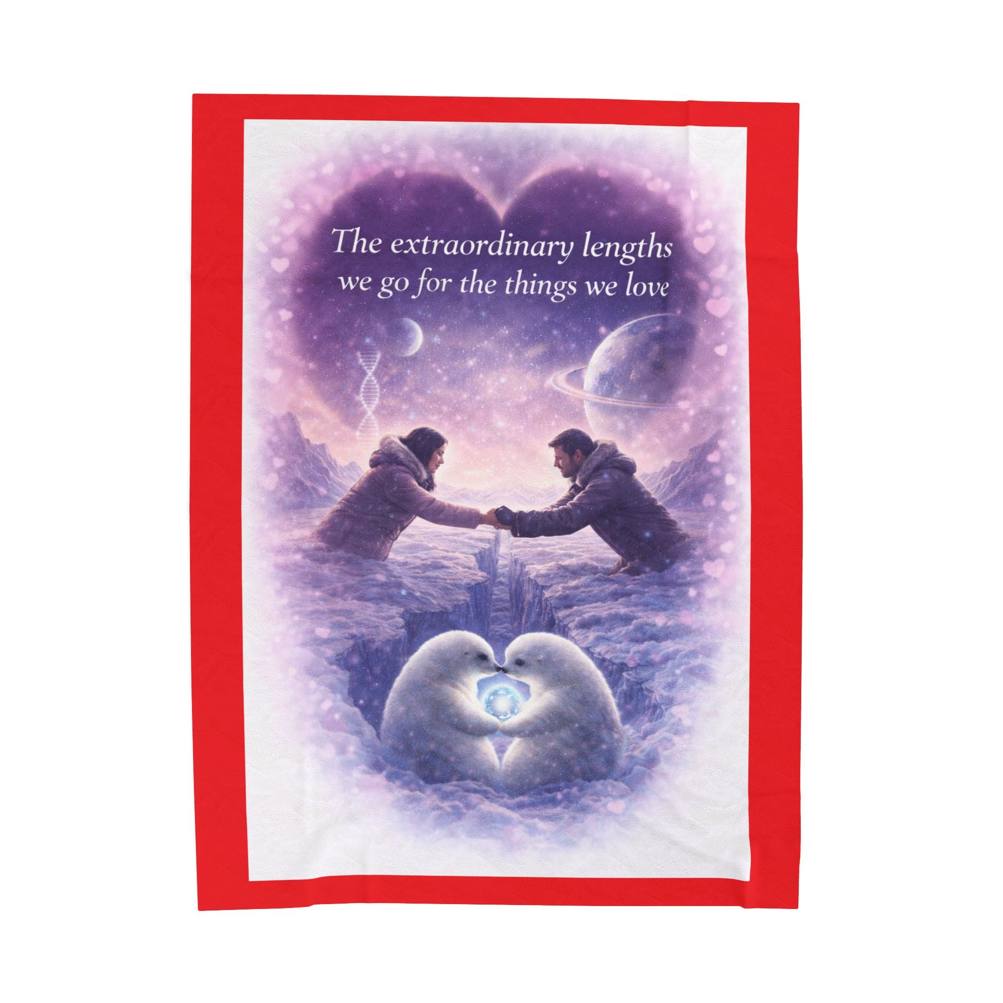 Velveteen Plush Blanket — "The extraordinary lengths we go for the things we love" Romantic Keepsake Throw
